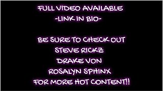 Bisexual Orgy- Steve Rickz, Drake Von And Rosalyn Sphinx