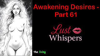 Awakening Desires - Part 61 - English Audio Story with Subtitle