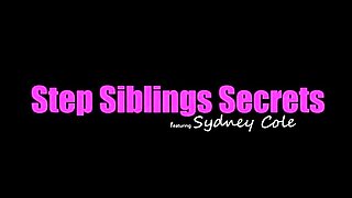 Sydney Cole - Step Siblings Secrets sis fucks brother