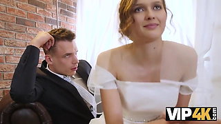 VIP4K. Rich man pays well to fuck hot young babe on her wedding day