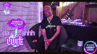 Wit Da Shhh Legacy - Hotwife Style!