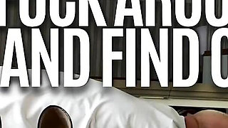 Fuck Around and Find Out!