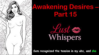 Awakening Desires - Part 15 - English Audio Story with Subtitle