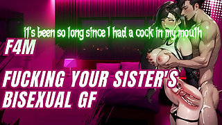 Fucking Your Sister's Bisexual GF - Audio -
