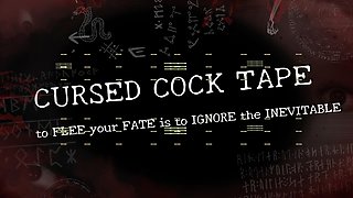 Cursed Cock Tape: VOL 1 - MIND FUCK GOON