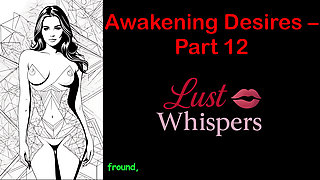 Awakening Desires - Part 12 - English Audio Story with Subtitle