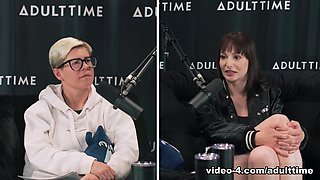 The ADULT TIME Podcast - Lexi Luna, Scene #01