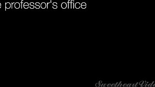 SweetHeartVideo - In The Professor's Office 1 - Emma Hix