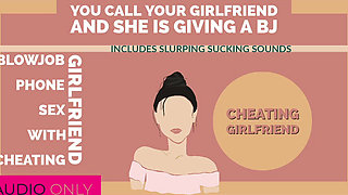 AUDIO ONLY - Cheating girlfriend phone sex talks to you while giving your friend head