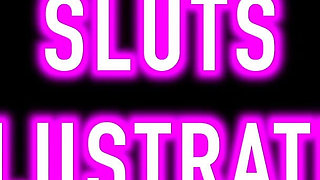 Sluts Illustrated #1