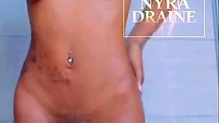 Nyra Draine Solo Shower Tease Wet & Soapy
