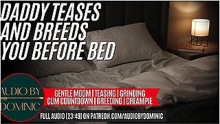 Erotic Audio In Boyfriend Breeds You Before Bed [erotic Asmr Audio Roleplay] [m4f]