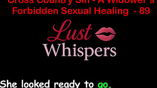 Cross Country Sin: a Widower’s Illicit Sexual Healing Part 89 - English Audio Sex Story