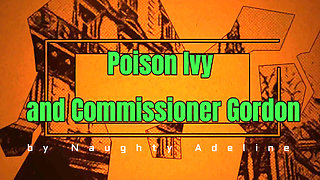 Poison Ivy and Commissioner Gordon