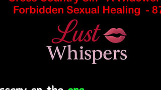 Cross Country Sin a Widower’s Illicit Sexual Healing Part 87 - English Audio Sex Story