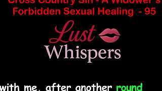 Cross Country Sin a Widower's Forbidden Sexual Healing Part 95 - English Audio Sex Story
